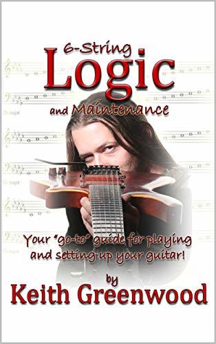 6-String Logic and Maintenance: Your