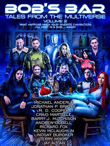 Bob's Bar: Tales From the Multiverse Volume 2