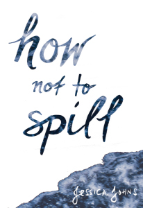 How Not to Spill book cover