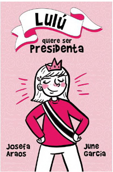 Lulú quiere ser presidenta