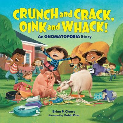 Crunch and Crack, Oink and Whack! book cover