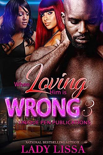 When Loving Him is Wrong 3 book cover