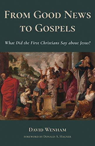 From Good News to Gospels book cover