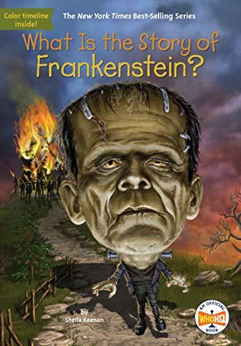 What Is the Story of Frankenstein? book cover