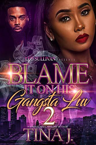 Blame It On His Gangsta Luv 2 book cover
