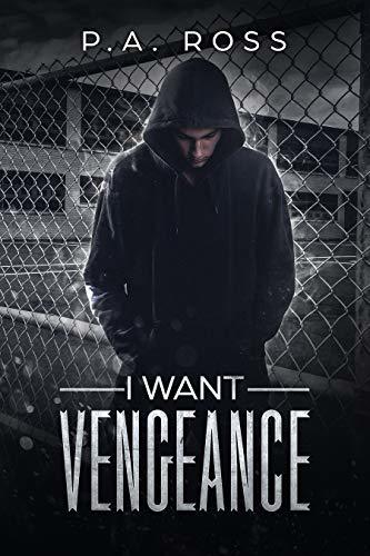 I Want Vengeance