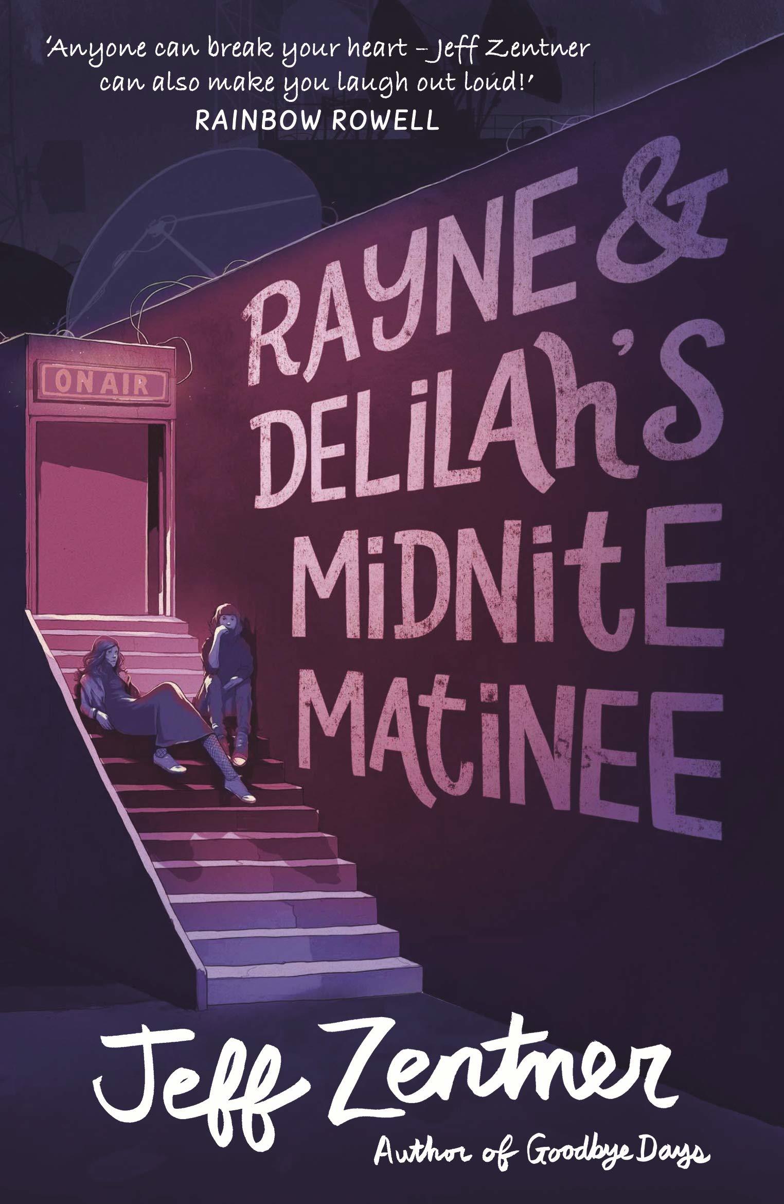 Rayne & Delilah's Midnite Matinee