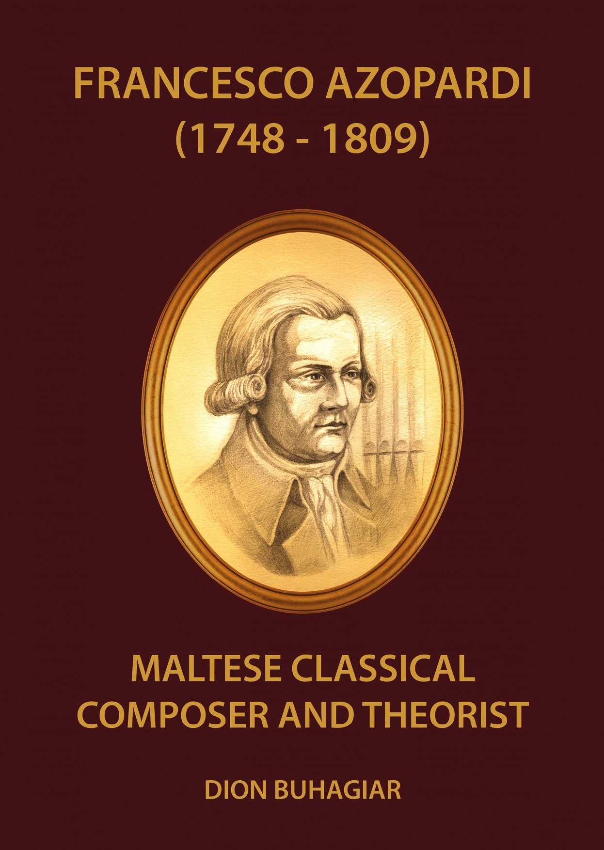 Francesco Azopardi (1748-1809) Maltese Classical Composer and Theorist ...