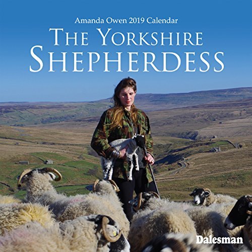 Yorkshire Shepherdess 2019 Calendar by Amanda Owen Goodreads