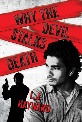 Why the Devil Stalks Death (Death and the Devil, #2)