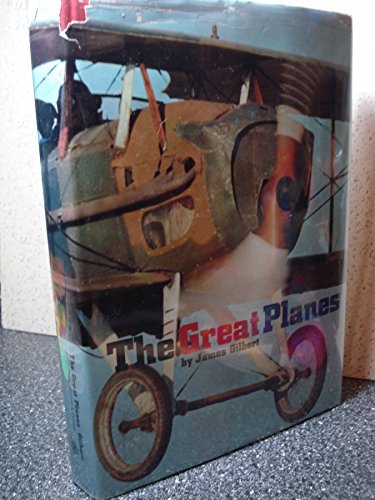 【中古】The great planes／James Gilbert／Grosset &amp; Dunlap The Great Planes, by James Gilbert ©1970 • Grosset & Dunlap