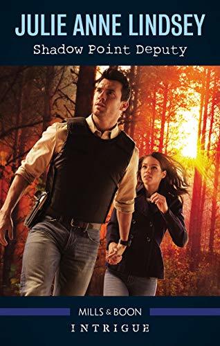 Shadow Point Deputy (Protectors of Cade County) by Julie Anne Lindsey ...