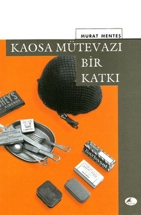 Kaosa Mütevazı Bir Katkı book cover