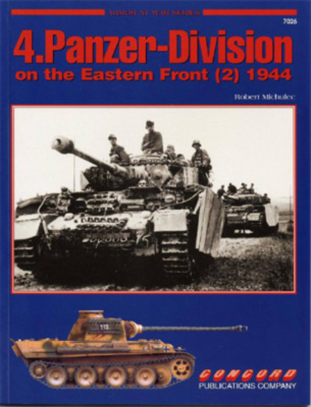 4.Panzer-Division on the Eastern Front [2] 1944 by Robert
