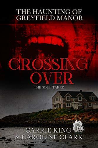 Crossing Over: The Soul Taker