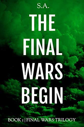 The Final Wars Begin