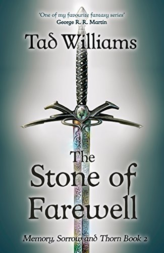 Stone of Farewell (Memory, Sorrow & Thorn, #2)