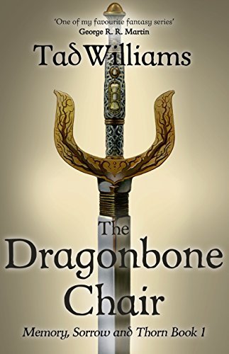 The Dragonbone Chair (Memory, Sorrow, and Thorn, #1)