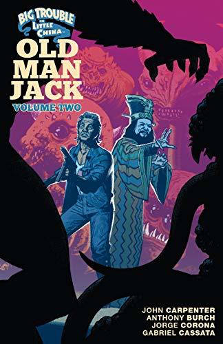 Big Trouble in Little China: Old Man Jack, Vol. 2