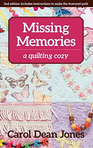 Missing Memories: A Quilting Cozy