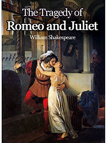 The Tragedy of Romeo and Juliet (Illustrated) by William Shakespeare ...