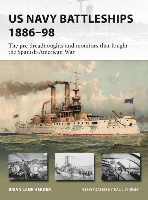 US Navy Battleships 1886-98 book cover