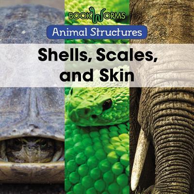 Shells, Scales, and Skin by Derek Miller | Goodreads