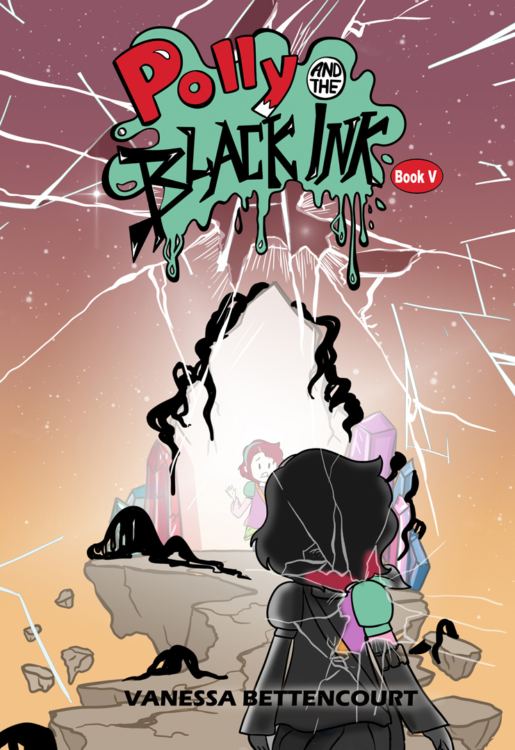 Polly and the Black Ink Book V The Last Door by Vanessa Bettencourt