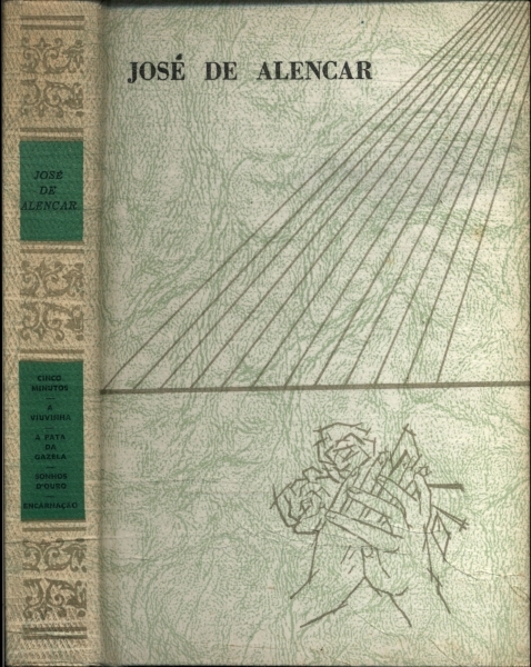 Cinco Minutos - A Viuvinha - A Pata da Gazela - Sonhos D'Ouro - Encarnação book cover