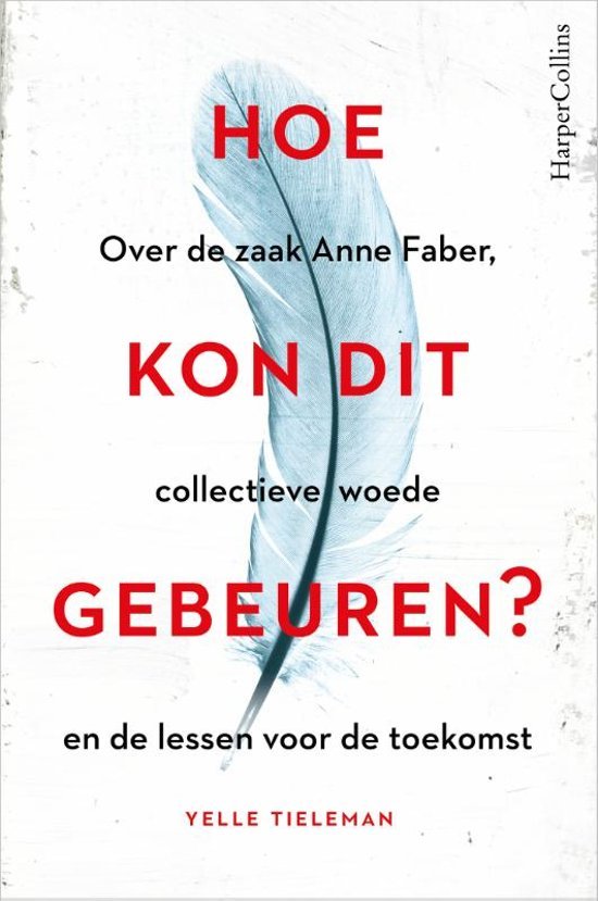 Hoe kon dit gebeuren?