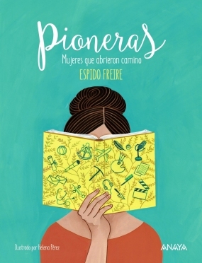 Pioneras. Mujeres que abrieron camino book cover