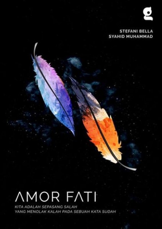 Amor Fati: Kita adalah Sepasang Salah yang Menolak Pasrah