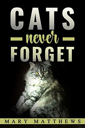 Cats Never Forget book cover