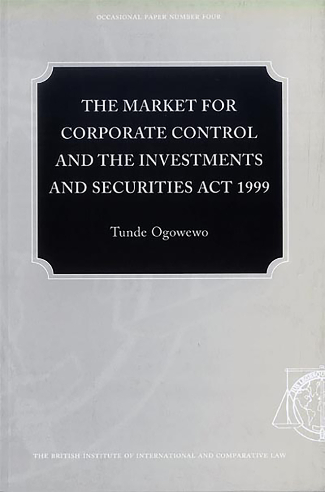 The Market for Corporate Control and the Investments and Securities Act
