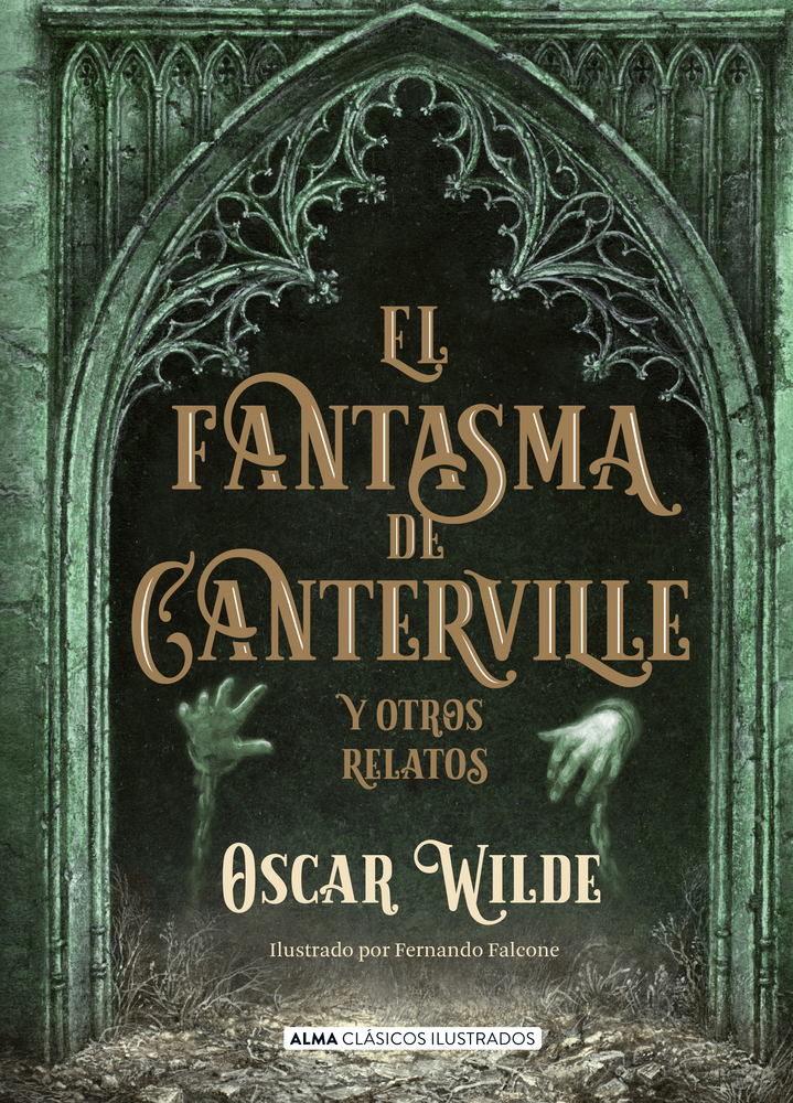 El fantasma de Canterville: y otros relatos (Clásicos ilustrados) (Spanish Edition)