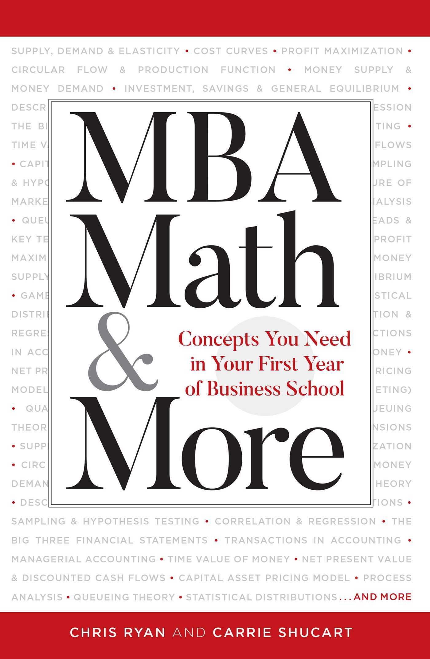 MBA Math & More Concepts You Need in Your First Year of Business School by Chris Ryan Goodreads