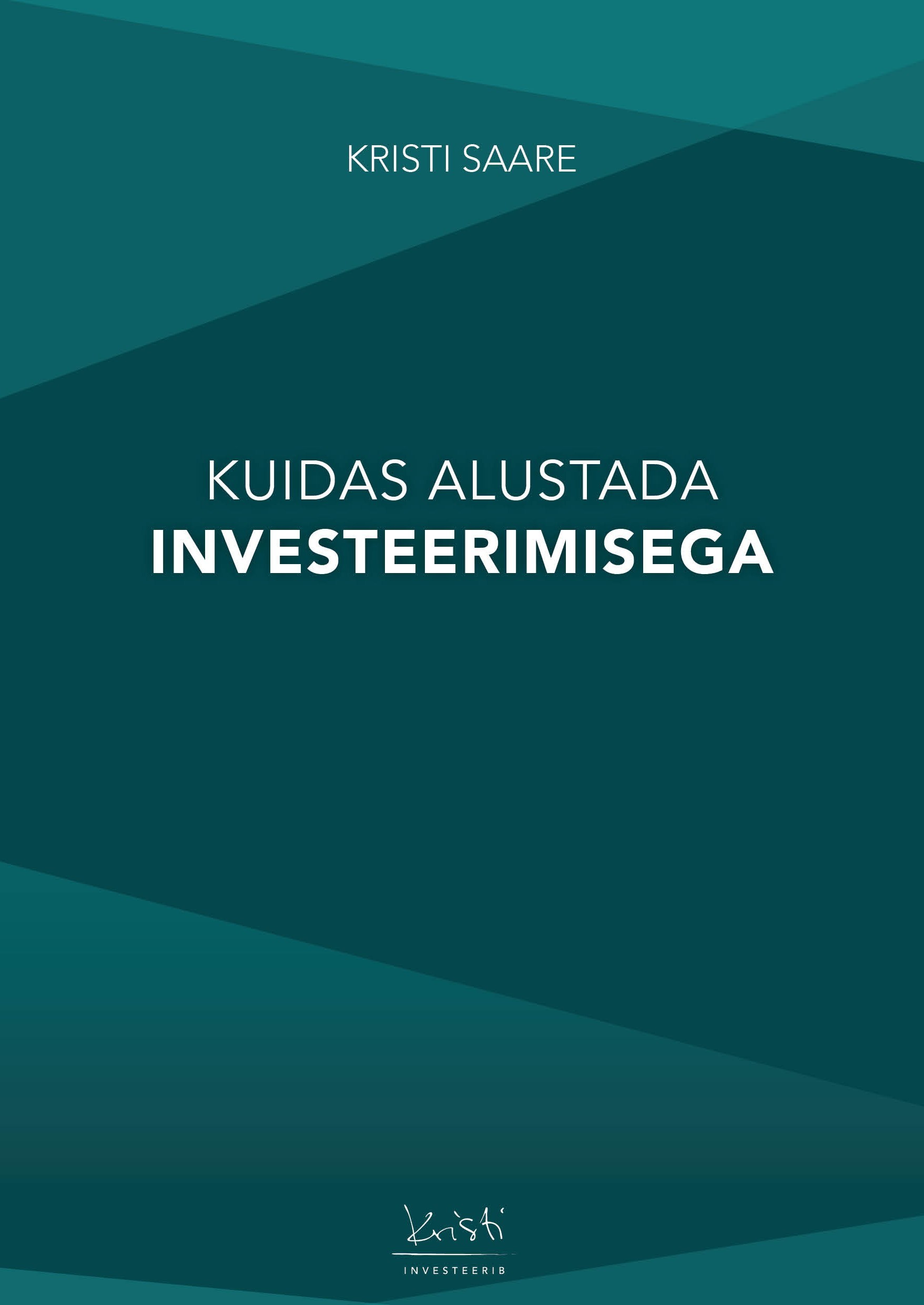 Kuidas alustada investeerimisega?