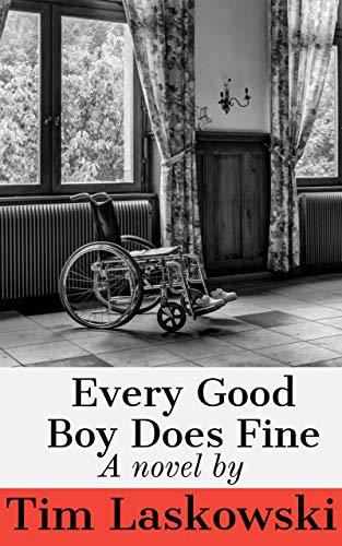 Every Good Boy Does Fine by Timothy Laskowski | Goodreads