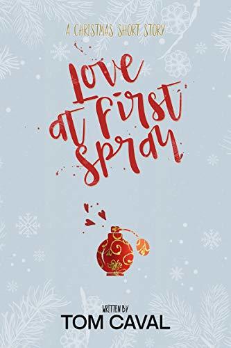 Love at First Spray