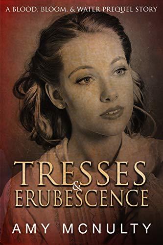 Tresses & Erubescence book cover