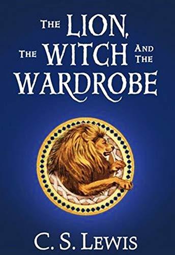 The Lion, the Witch and the Wardrobe (annotated) by C.S. Lewis | Goodreads