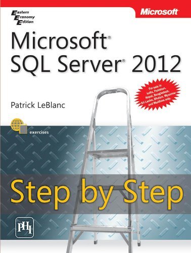 Microsoft Sql Server 2012 Step By Step by PatrickLeBlanc | Goodreads