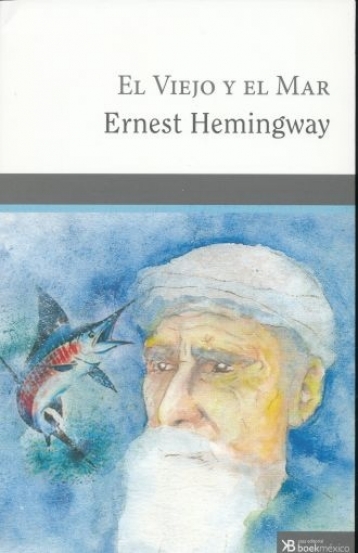 El Viejo y El Mar