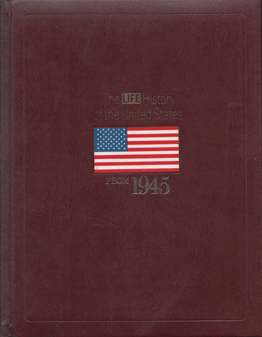 The Life History of the United States 1945 - present book cover