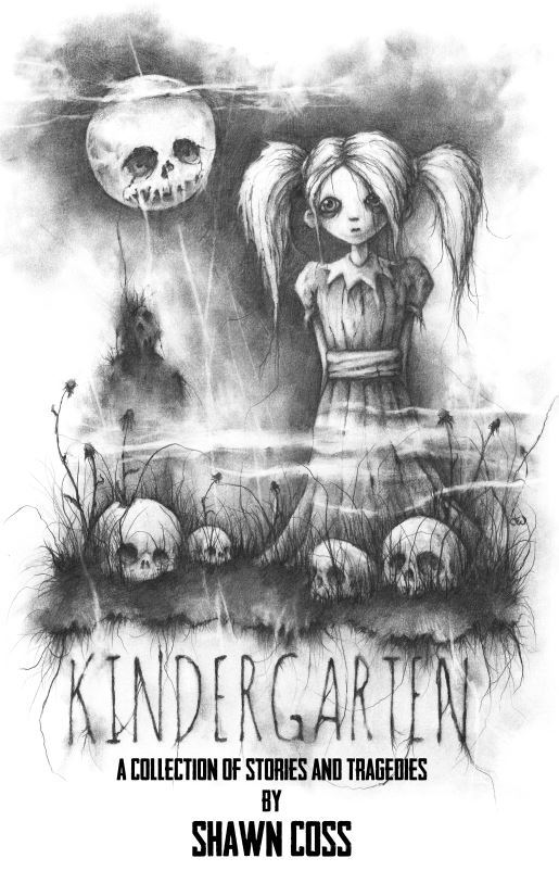 Kindergarten by Shawn Coss Goodreads