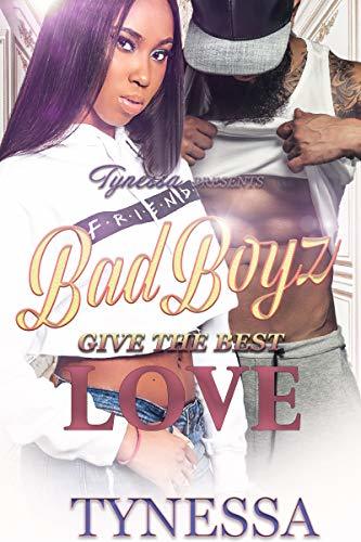 Bad Boyz Give The Best Love book cover