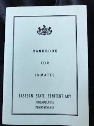 Handbook for Inmates: Eastern State Penitentiary by Eastern State ...