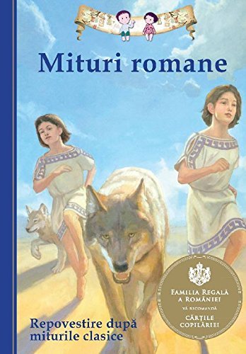 Mituri romane. Repovestire dupa miturile clasice book cover