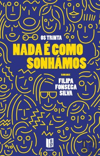 Os Trinta: Nada é como sonhámos