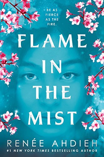 Flame in the Mist (Flame in the Mist, #1)